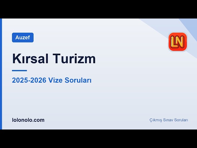 Video thumbnail for Kırsal Turizm 2025-2026 Vize Soruları