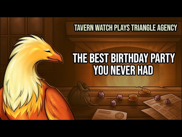 Video thumbnail for Tavern Watch plays Triangle Agency, episode 2: The best birthday party you never had