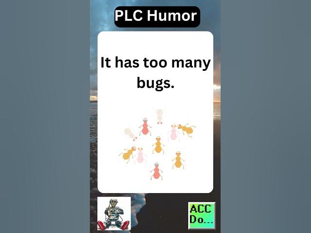 'Video thumbnail for PLC humor programmers don't like nature...'