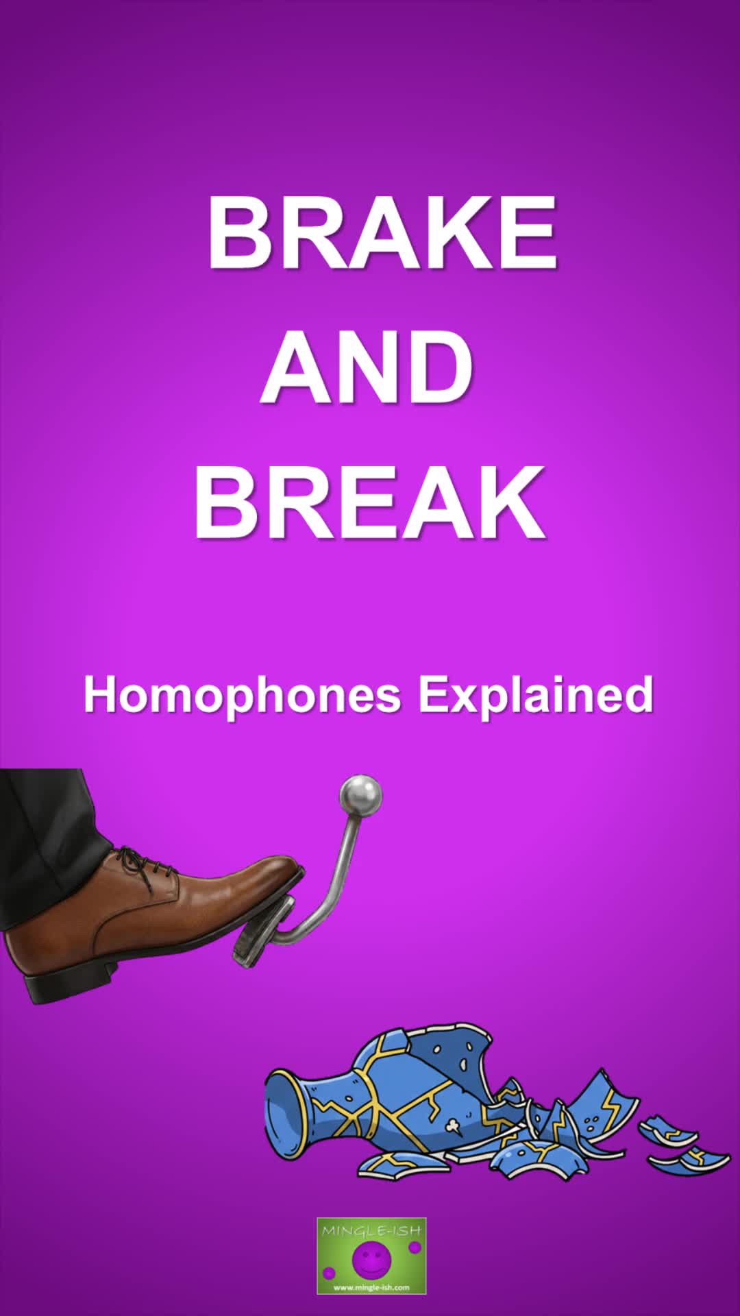 Video thumbnail for Brake vs Break: Master Homophones with Clear Examples