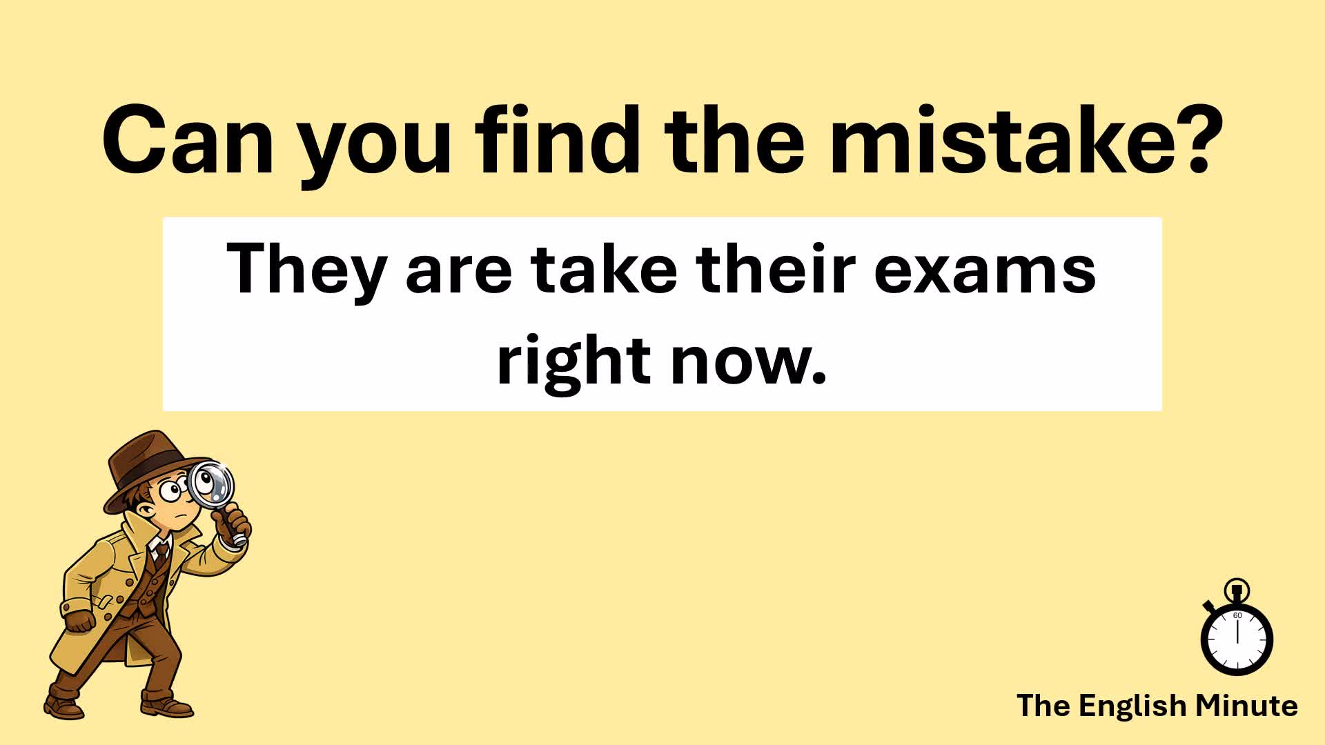 Video thumbnail for Find the Mistake Challenge | Common Grammar Error: "They are take"