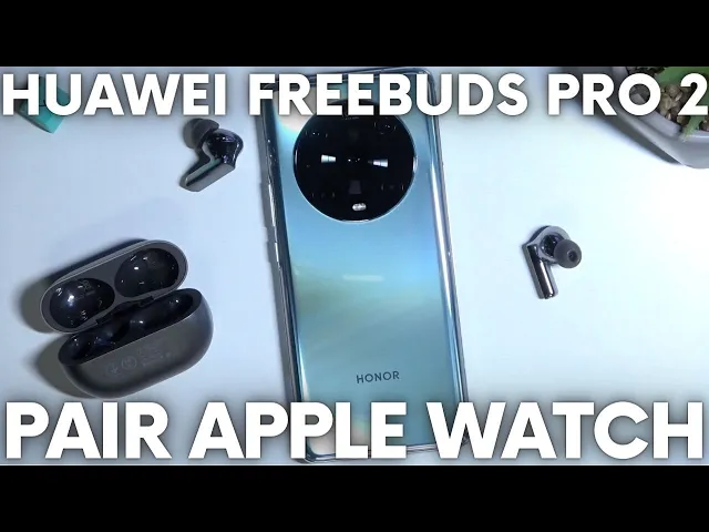 Video thumbnail for How to Pair Huawei FreeBuds Pro 2 with Apple Watch?