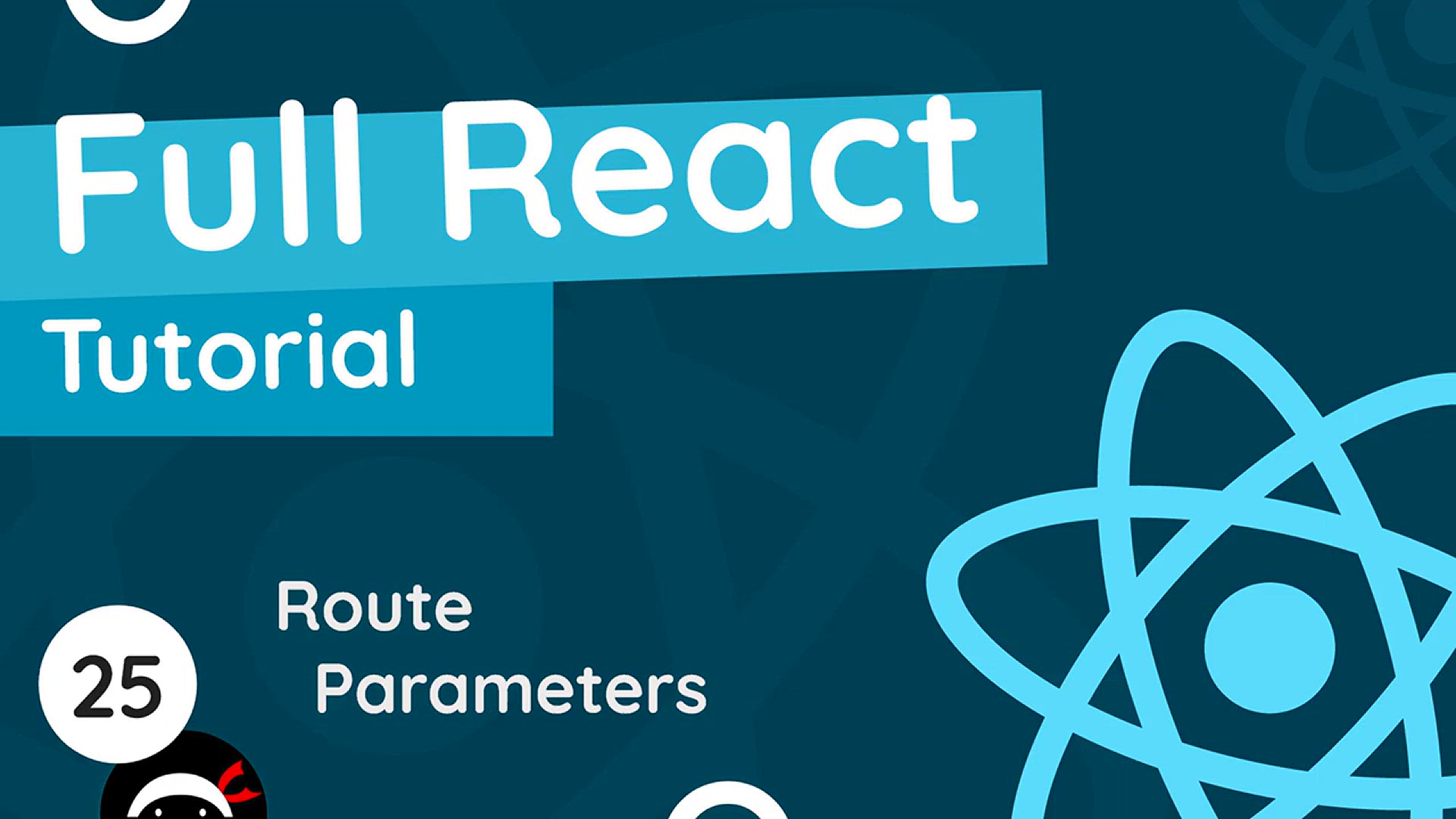 'Video thumbnail for Full React Tutorial #25 - Route Parameters'