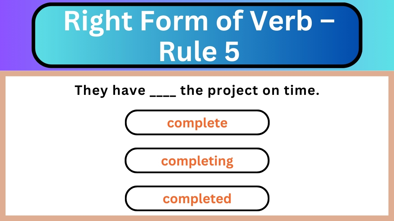 'Video thumbnail for English Grammar Practice || Right Form of Verb – Rule 5 || English Grammar Test'