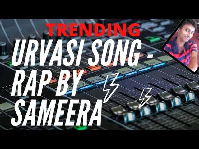 Video thumbnail for Urvasi Urvasi Song | [Sameera Sumanasekera] | Srilankan Top Best High Ranking Super Rapper 2020