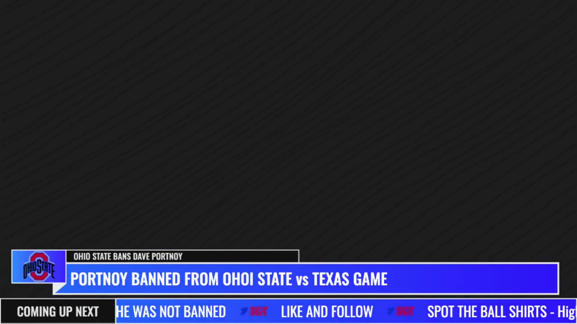 'Video thumbnail for Did Ohio State Really Ban Portnoy?'