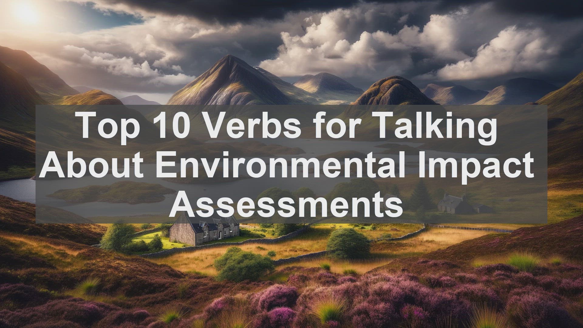 'Video thumbnail for Top 10 Verbs for Talking About Environmental Impact Assessments'