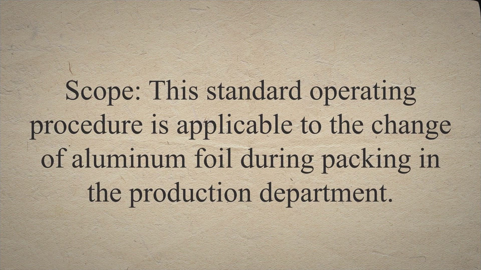 Video thumbnail for SOP On Change of Aluminum Foil During Packing