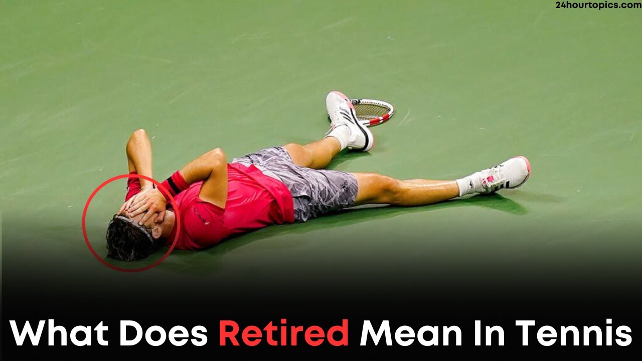 Video thumbnail for What does 'Retired' means in Tennis?
