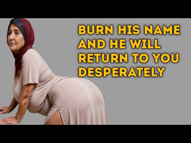Video thumbnail for Psychologist says about women | Burn His Name And He Will Return To You DESPERATELY...