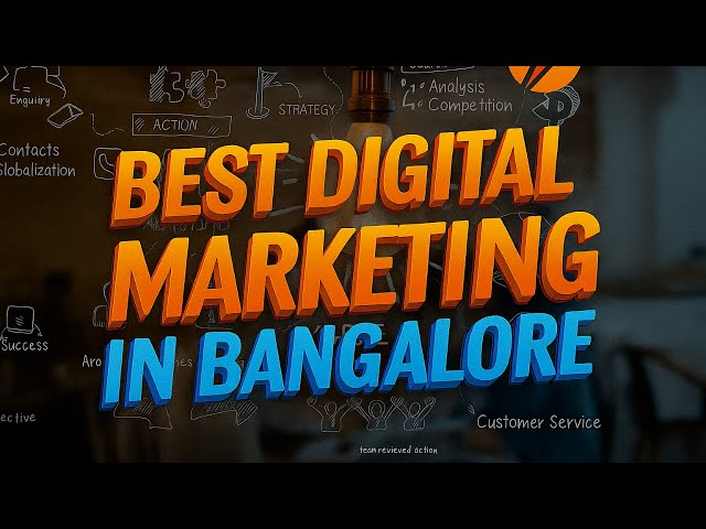 Video thumbnail for Best Digital Marketing Services In Bangalore!!