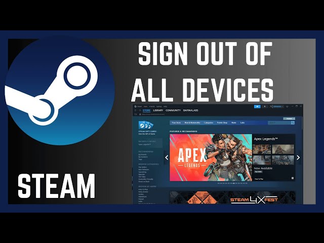 Video thumbnail for How To Sign Out Of All Devices On Steam