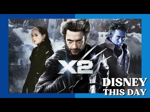 Video thumbnail for X2: X-Men United | DISNEY THIS DAY | May 2, 2003