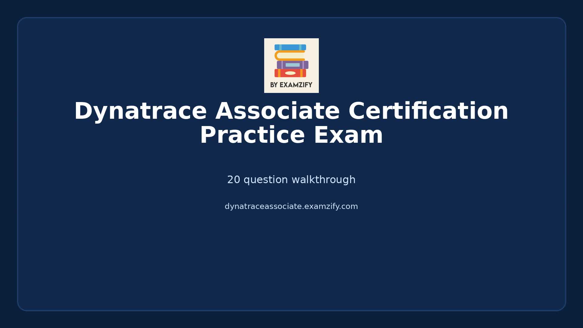 Video thumbnail for Dynatrace Associate Certification Practice Exam