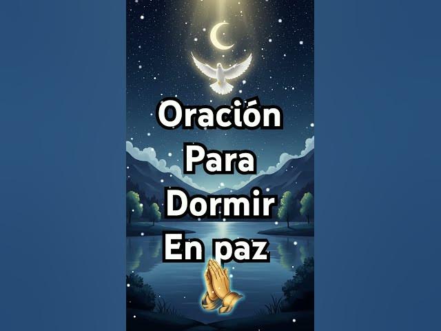 Video thumbnail for Oración para dormir en paz · @reflexiondivina