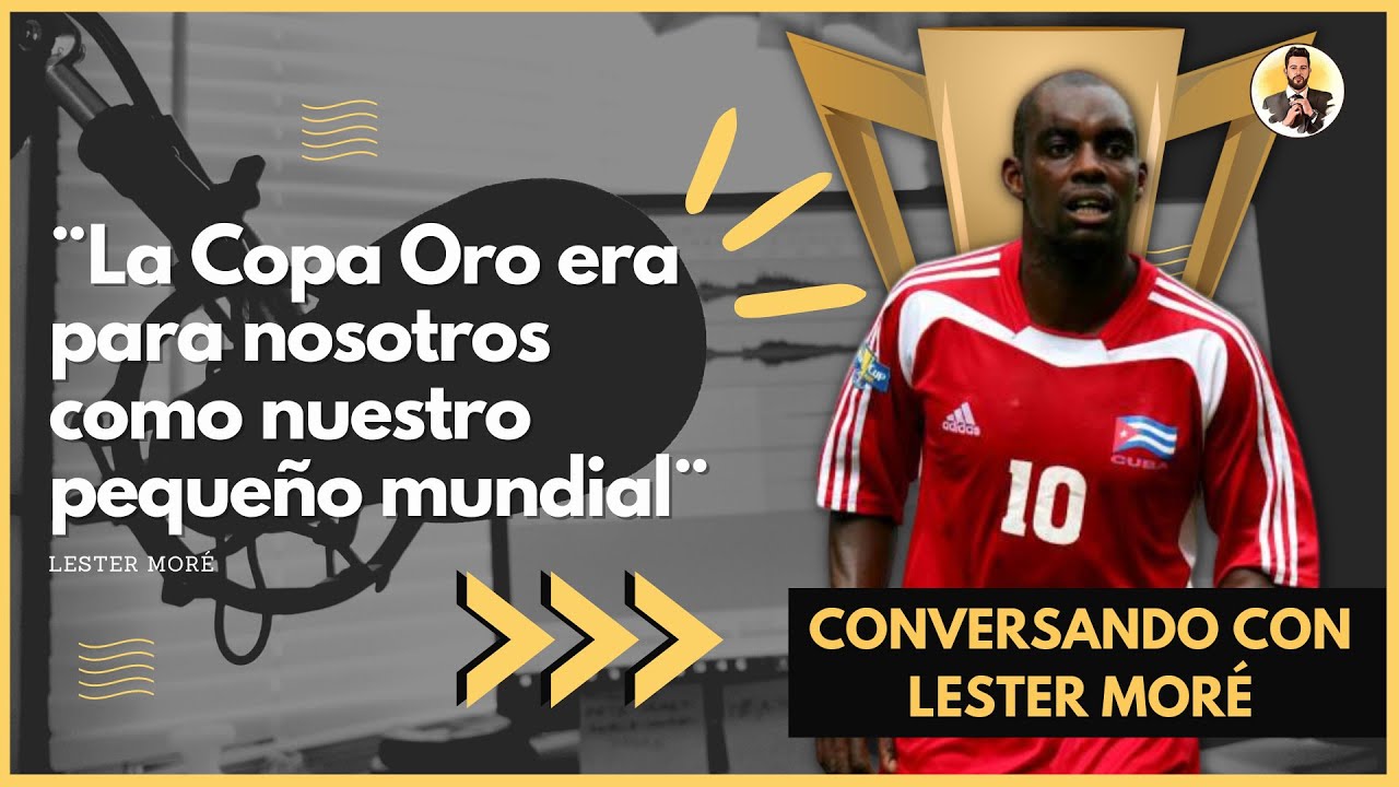 Video thumbnail for Rumbo a la Copa Oro 2023 | Capítulo 4: Lester Moré