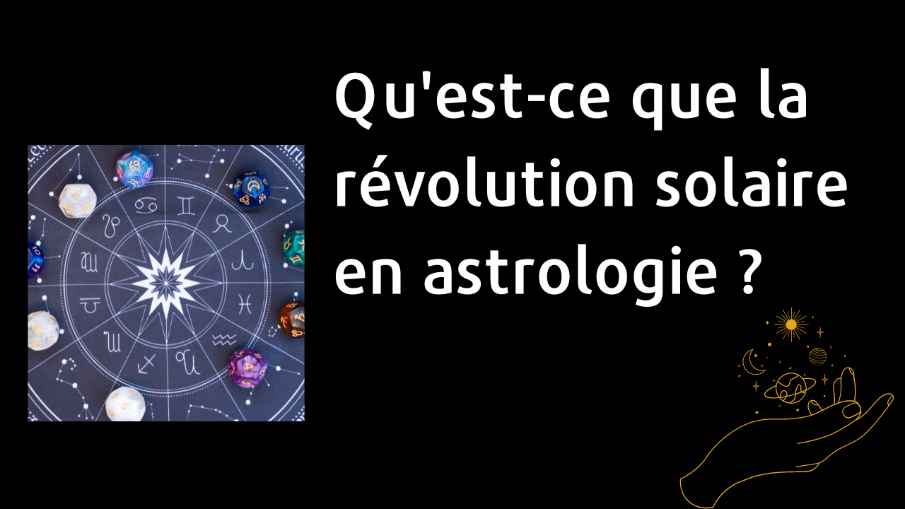 'Video thumbnail for Qu'est-ce que la révolution solaire en astrologie '