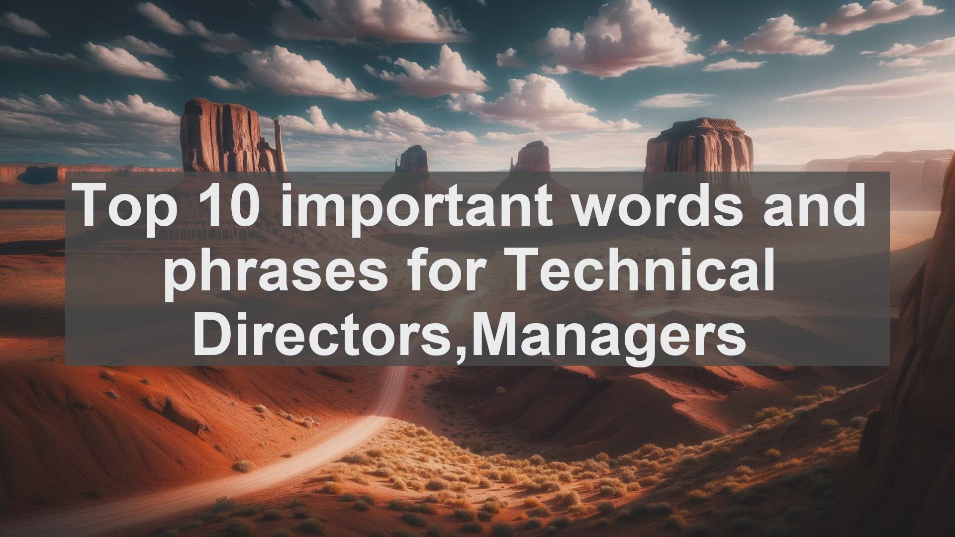 'Video thumbnail for Top 10 important words and phrases for Technical DirectorsManagers'