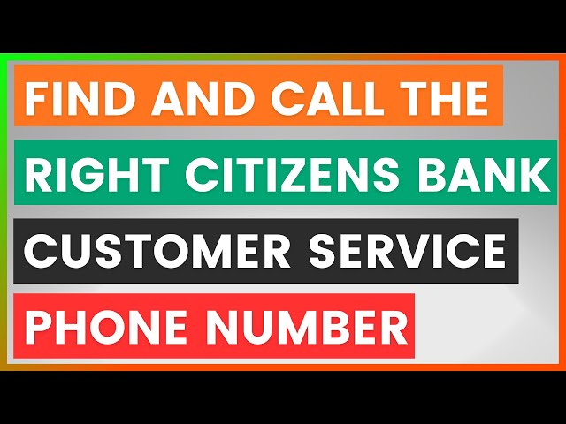 Video thumbnail for How To Find And Call The Right Citizens Bank Customer Service Phone Number? [in 2025]
