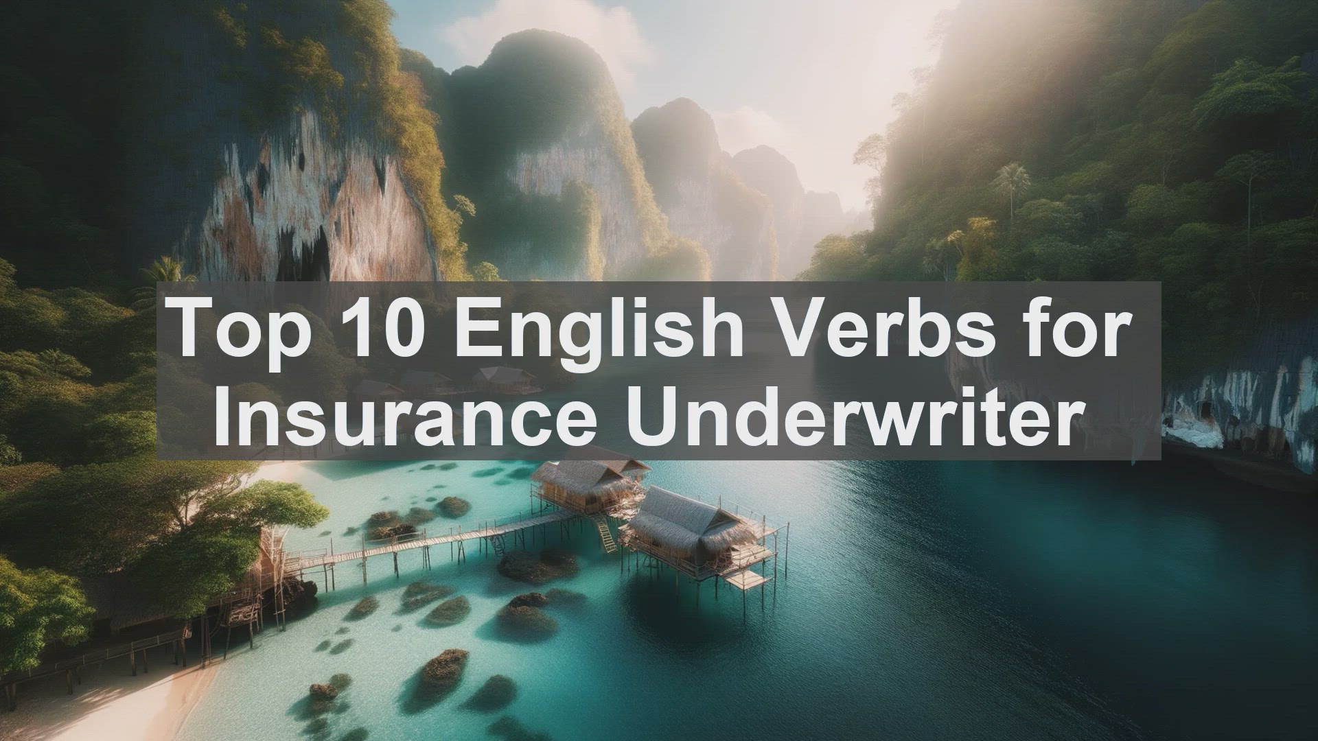 'Video thumbnail for Top 10 English Verbs for Insurance Underwriter'