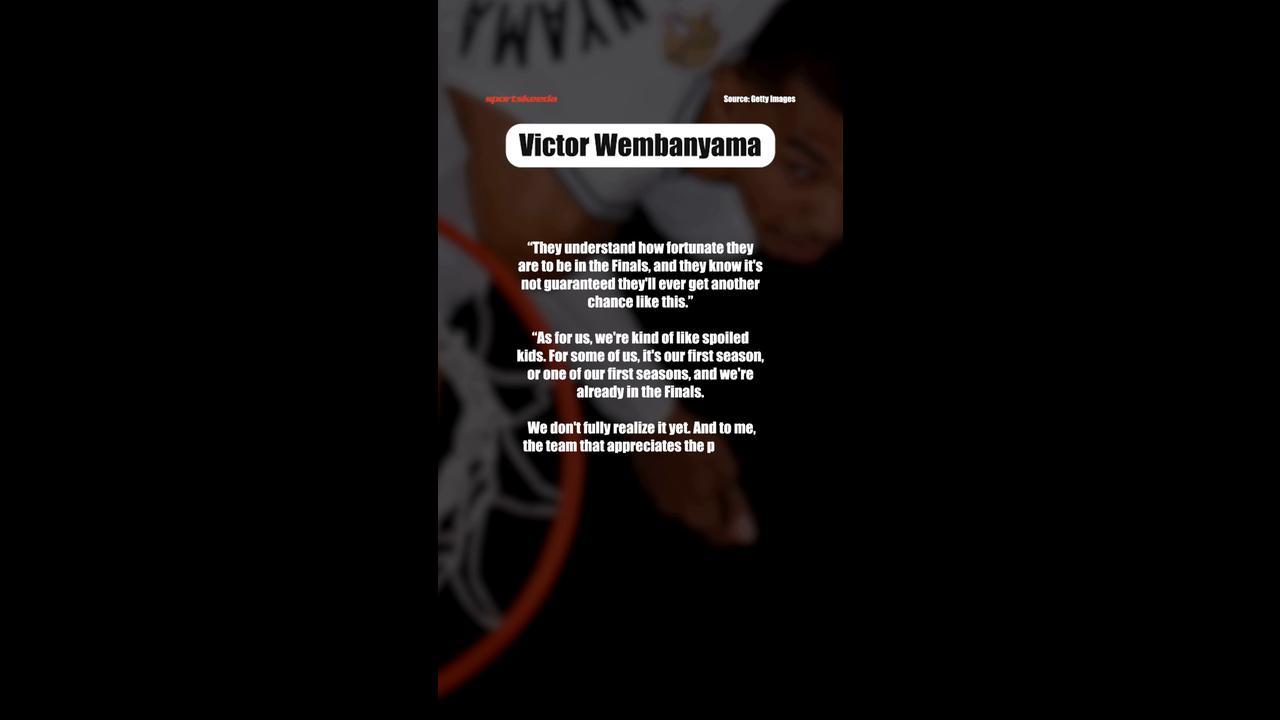 Video thumbnail for Victor Wembanyama Calls Spurs “Spoiled Kids” Before Must-Win NBA Finals Game 3