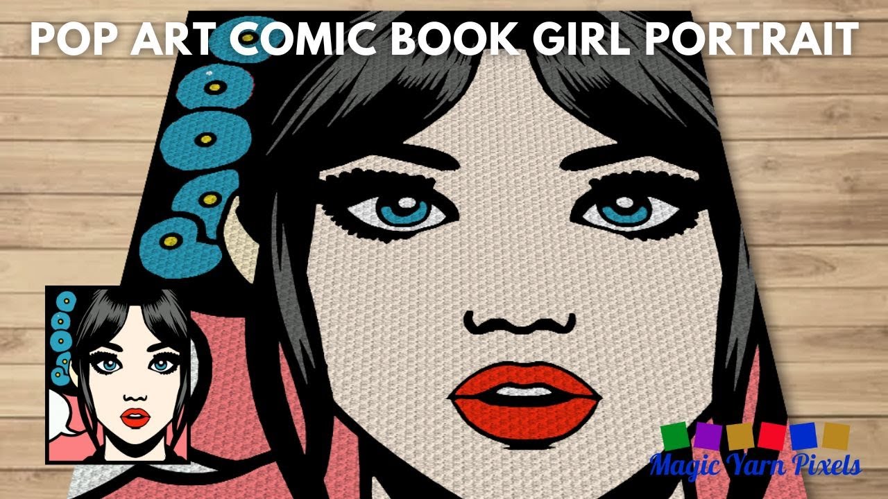 Video thumbnail for FREE GRAPH - Pop Art Comic Book Girl Portrait - C2C & Tapestry Crochet Pattern | Magic Yarn Pixels