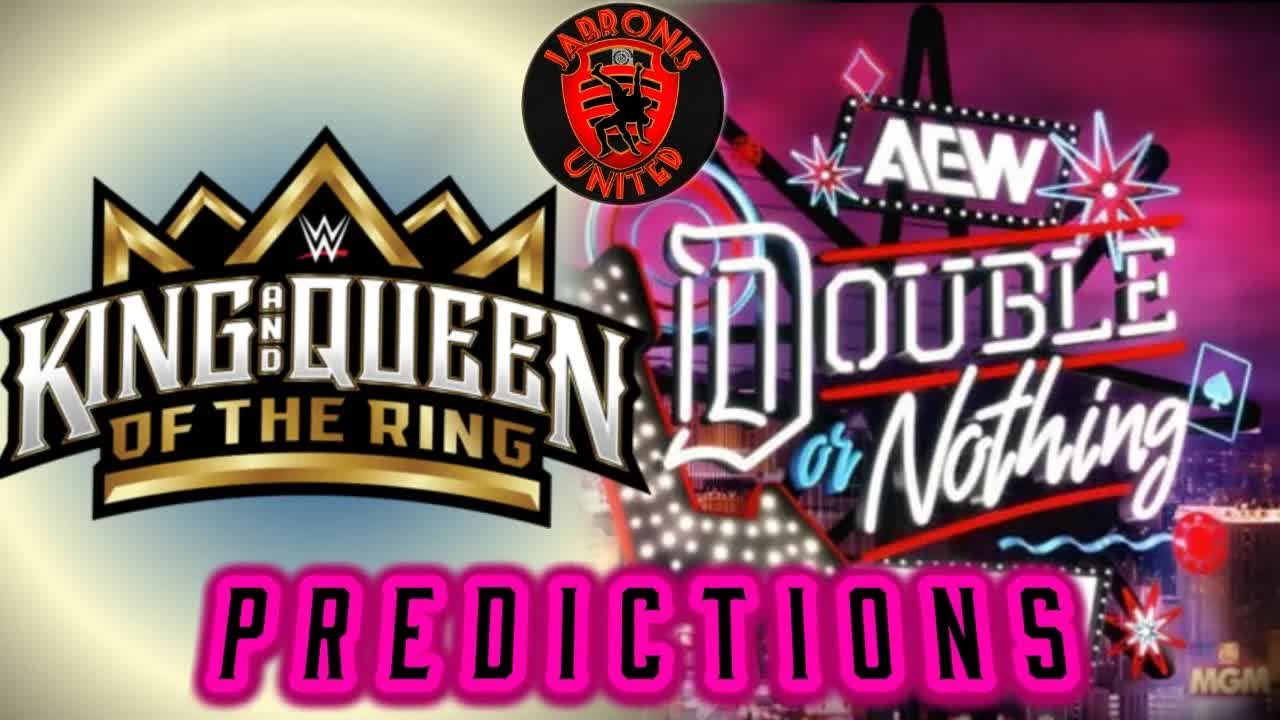 Video thumbnail for WWE K&Q/AEW DON Predictions- JABRONIS UNITED