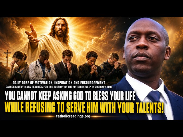 Video thumbnail for July 14 2026 - Catholic Daily Gospel Reflection - You cannot keep asking God to bless your life