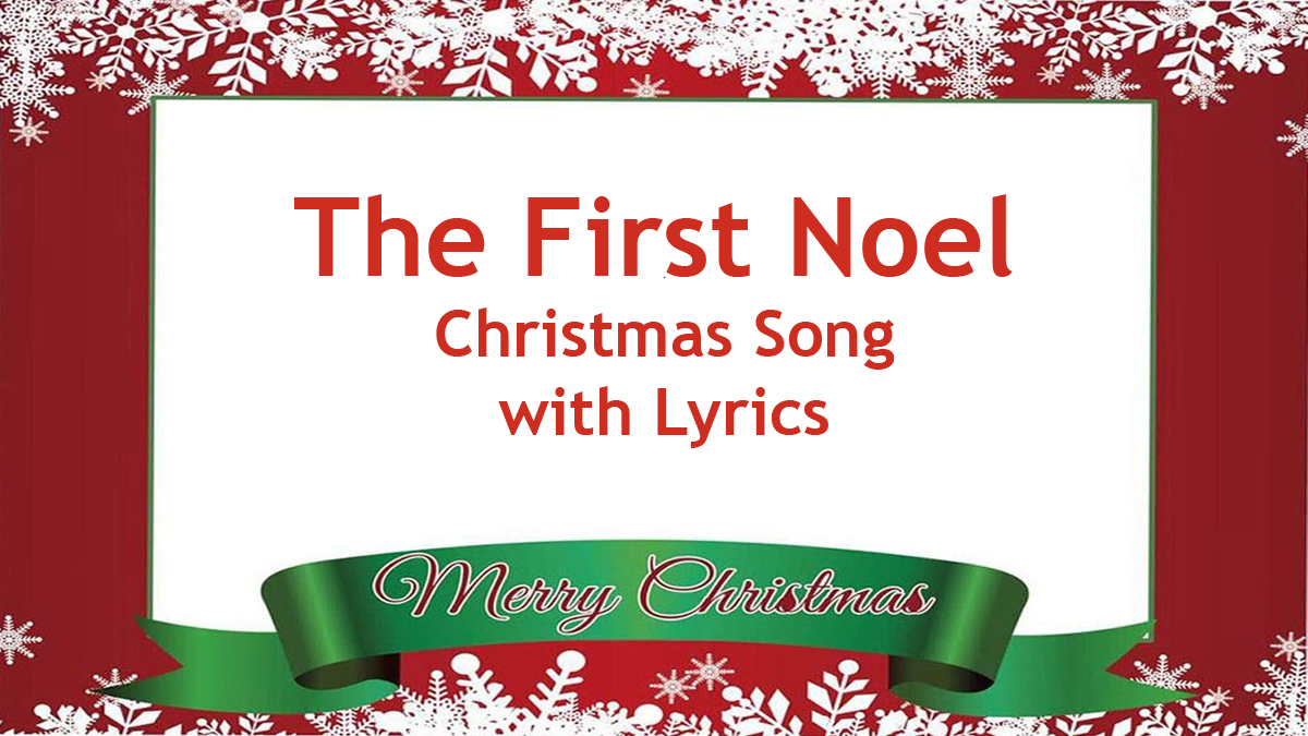 'Video thumbnail for The First Noel Christmas Song With Lyrics'