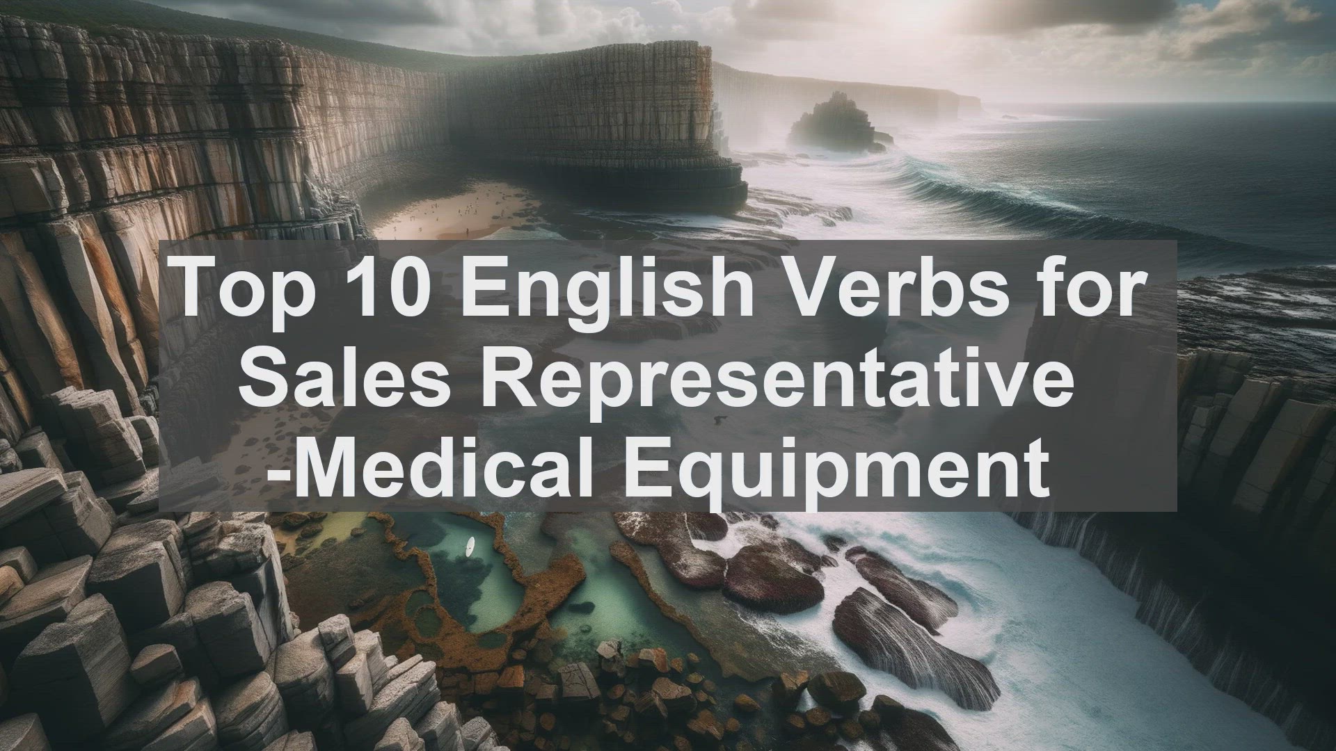 'Video thumbnail for Top 10 English Verbs for Sales Representative Medical Equipment'
