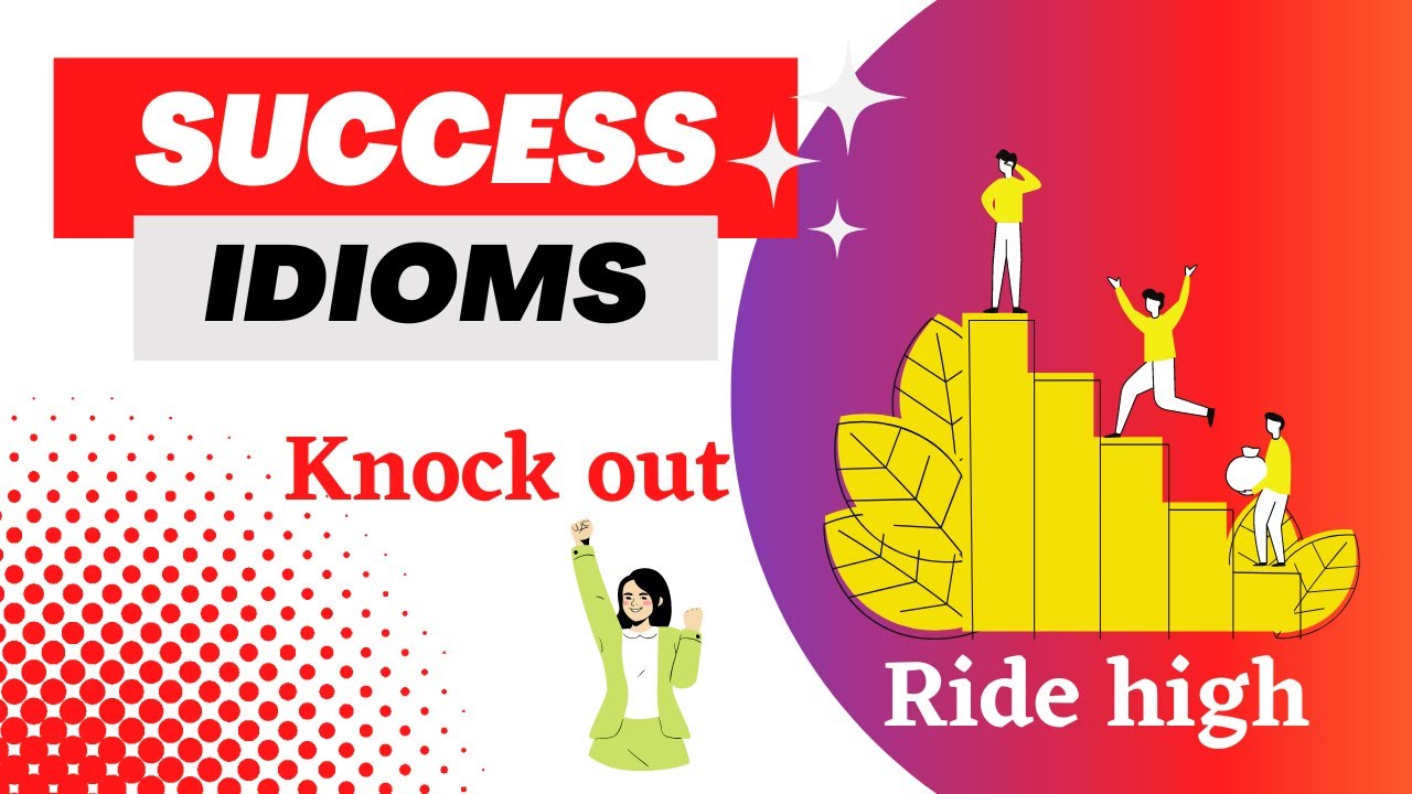'Video thumbnail for 10 English Success Idioms || Spoken English || ESL Advice'