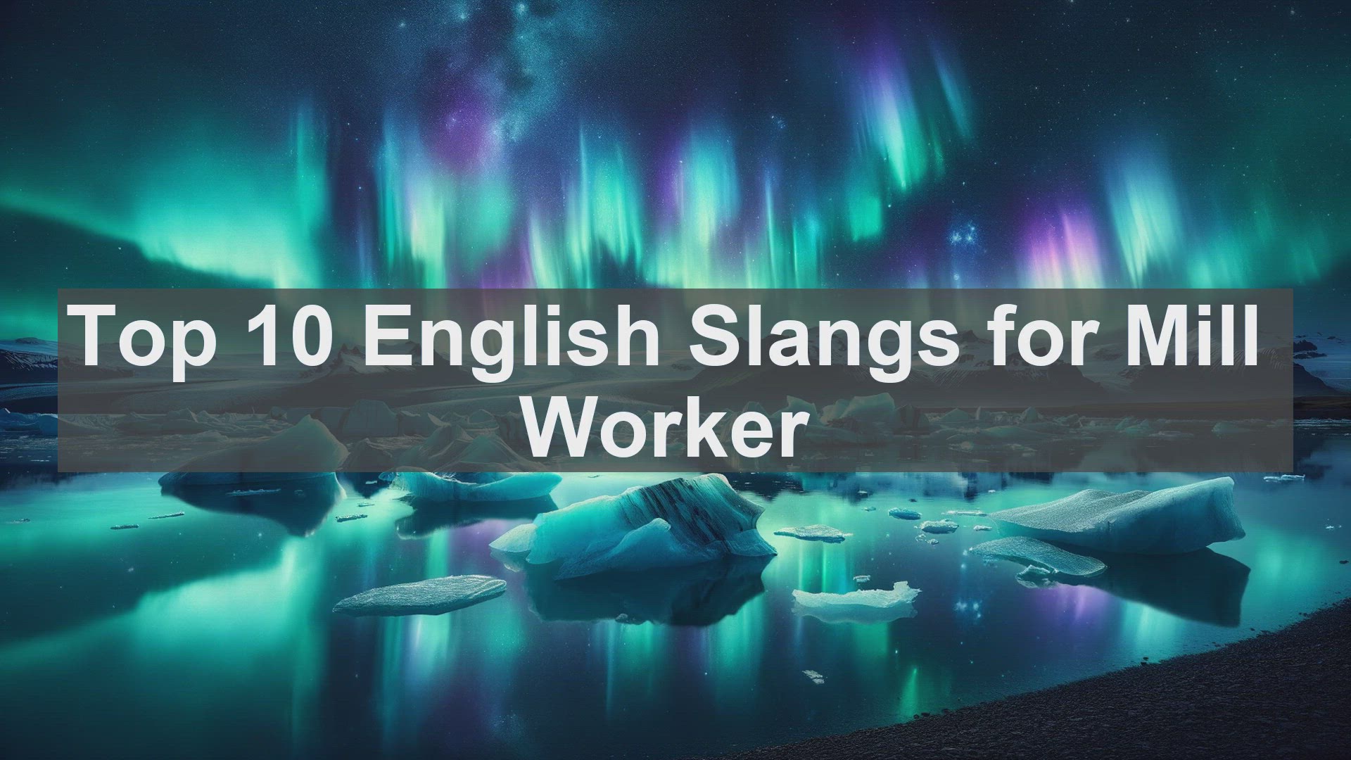 'Video thumbnail for Top 10 English Slangs for Mill Worker'