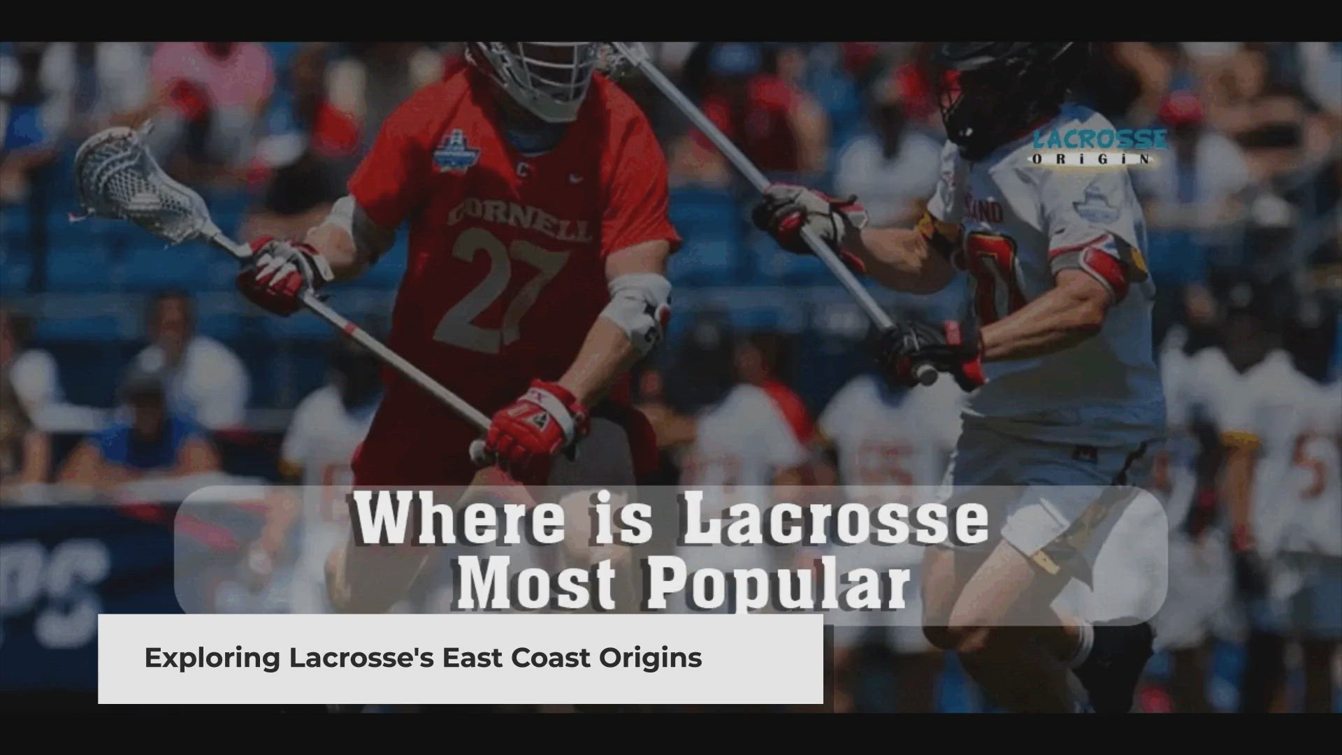 Video thumbnail for Where is Lacrosse Most Popular