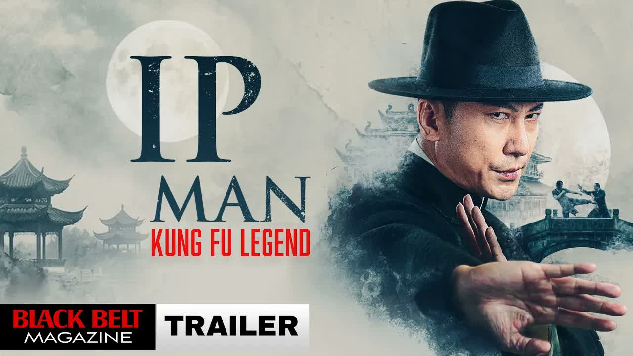 Video thumbnail for Blackbelt Magazine: Ip Man Kung Fu Legend (2026) Official Trailer