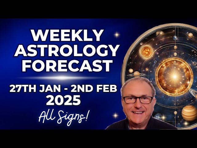 Video thumbnail for Weekly Astrology & Horoscope Forecasts for 27th - 2nd February 2025 + ALL SIGNS!