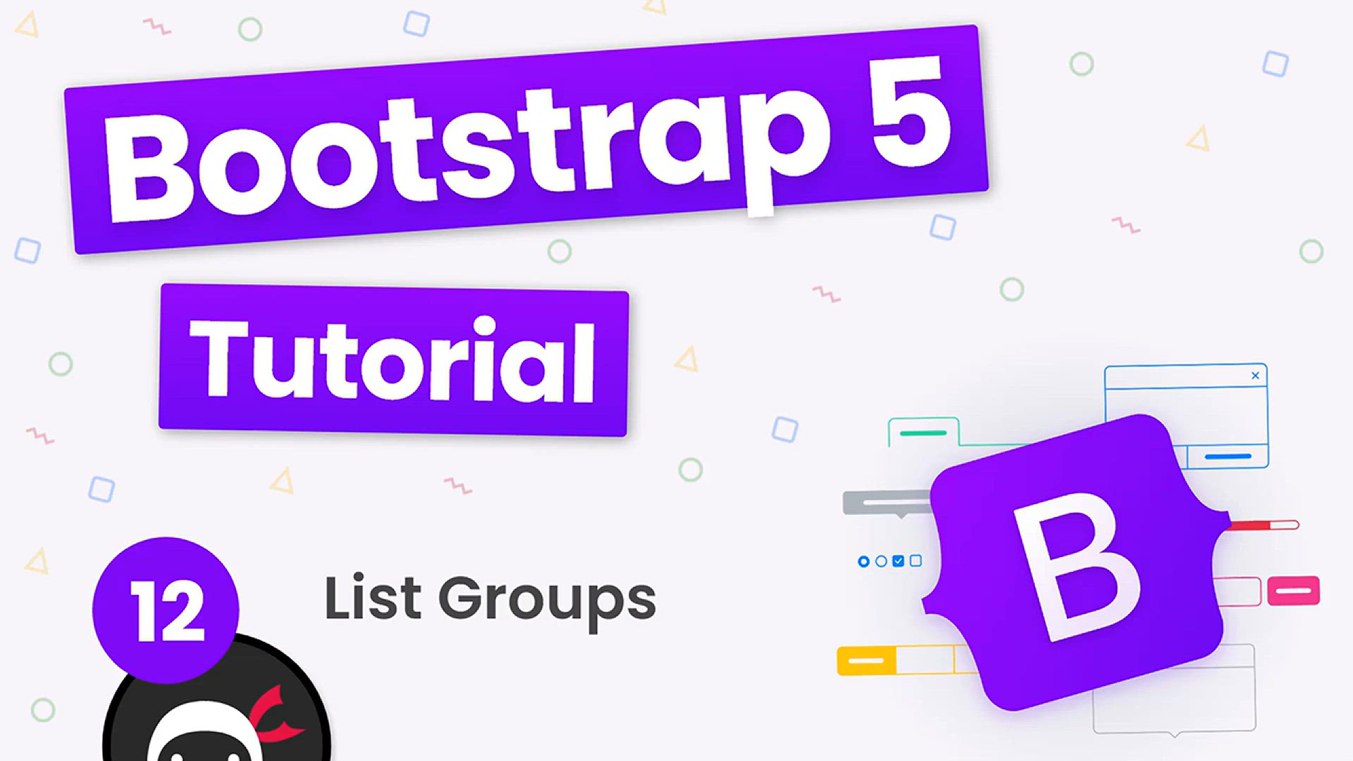 'Video thumbnail for Bootstrap 5 Crash Course Tutorial #12 - List Groups'