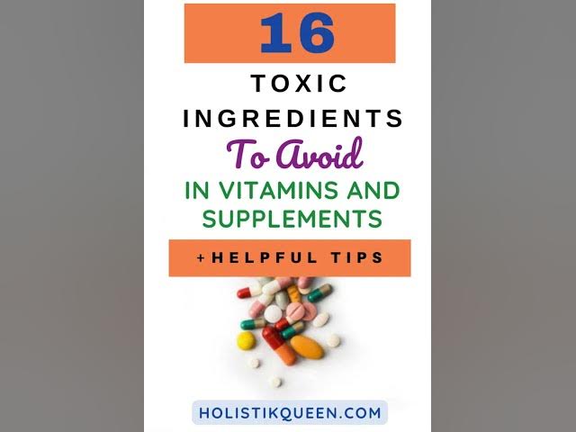 Video thumbnail for 16 Toxic Ingredients To Avoid In Vitamins And Supplements