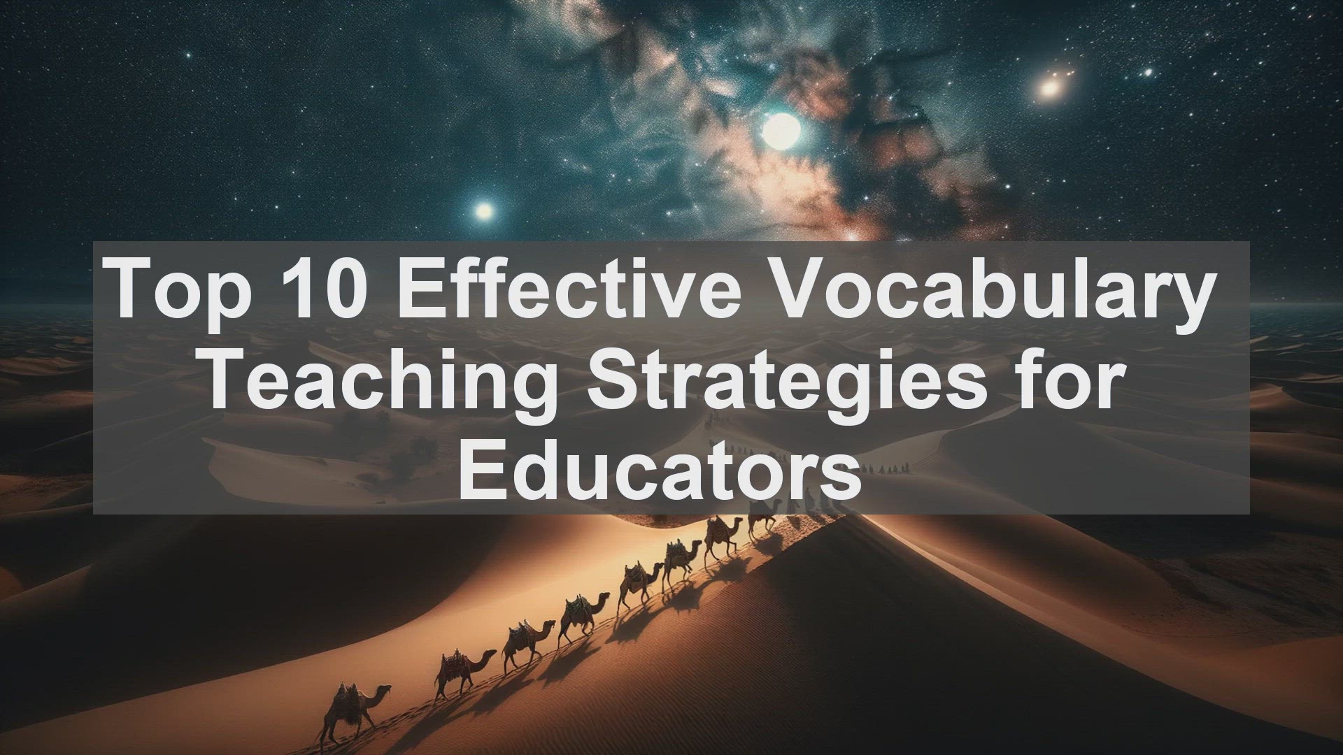 'Video thumbnail for Top 10 Effective Vocabulary Teaching Strategies for Educators'