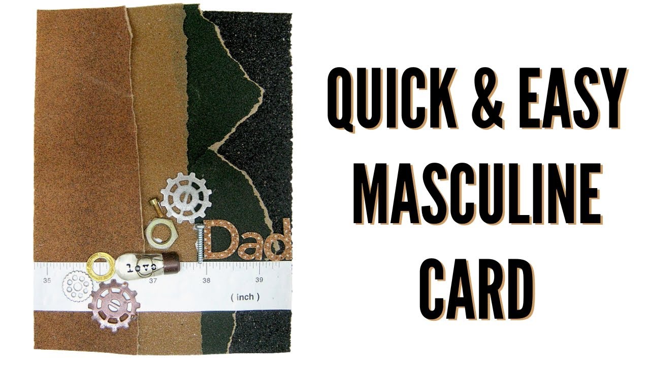 Video thumbnail for Quick and Easy Masculine Card