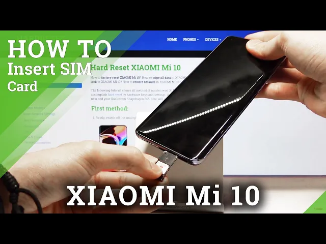 Video thumbnail for How to Insert Nano SIM Card to XIAOMI Mi 10 – Install SIM Card