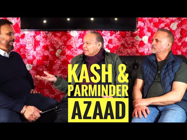 Video thumbnail for THE AZAAD STORY | Kash Azaad | Parminder Azaad | Satvinder Rana | Aajkal Show (EP8) | Aajkal.TV