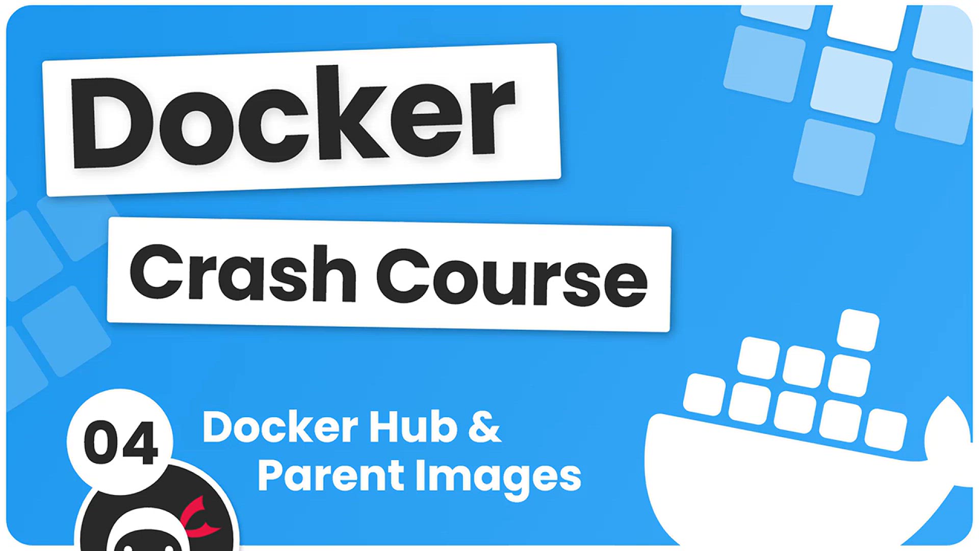 'Video thumbnail for Docker Crash Course #4 - Parent Images & Docker Hub'