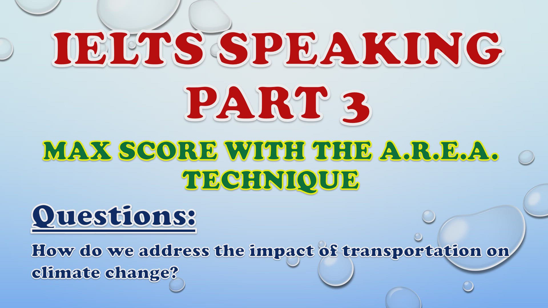 'Video thumbnail for How do we address the impact of transportation on climate change? - IELTS Speaking Part 3'