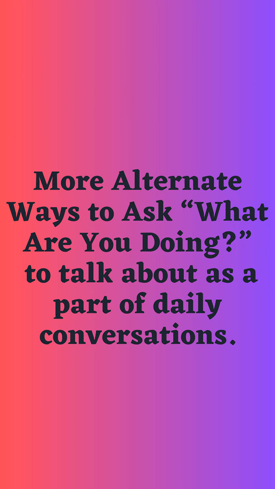 'Video thumbnail for More Alternate Ways to Ask “What Are You Doing”'