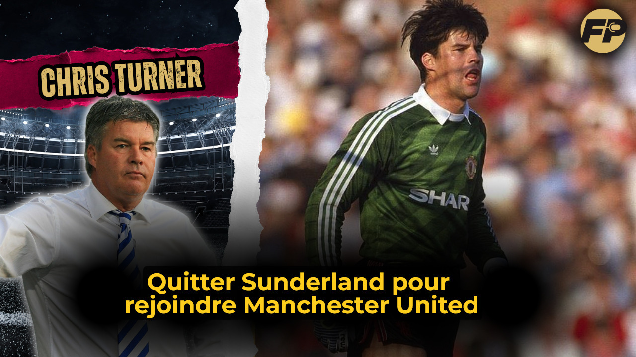 Video thumbnail for Chris Turner : Quitter Sunderland pour rejoindre Manchester United