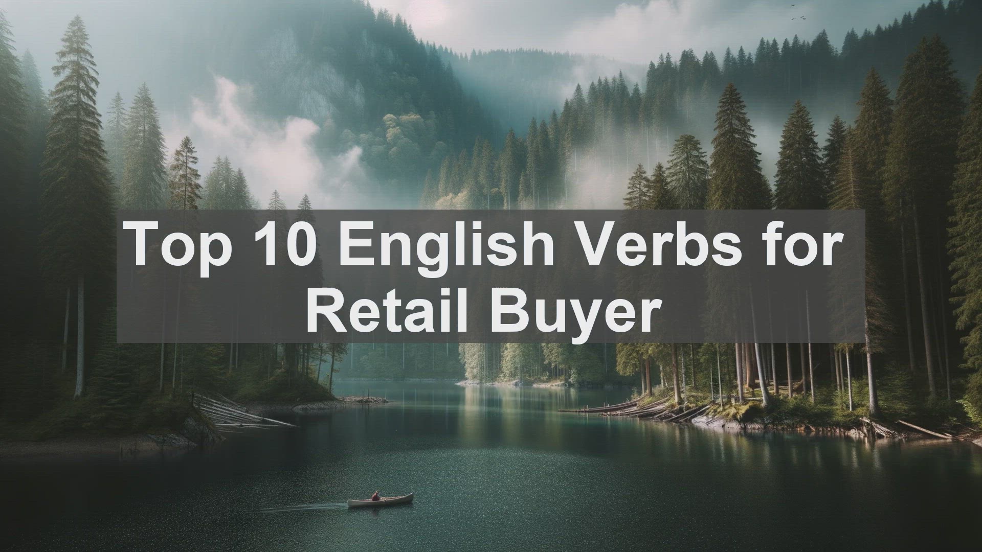 'Video thumbnail for Top 10 English Verbs for Retail Buyer'