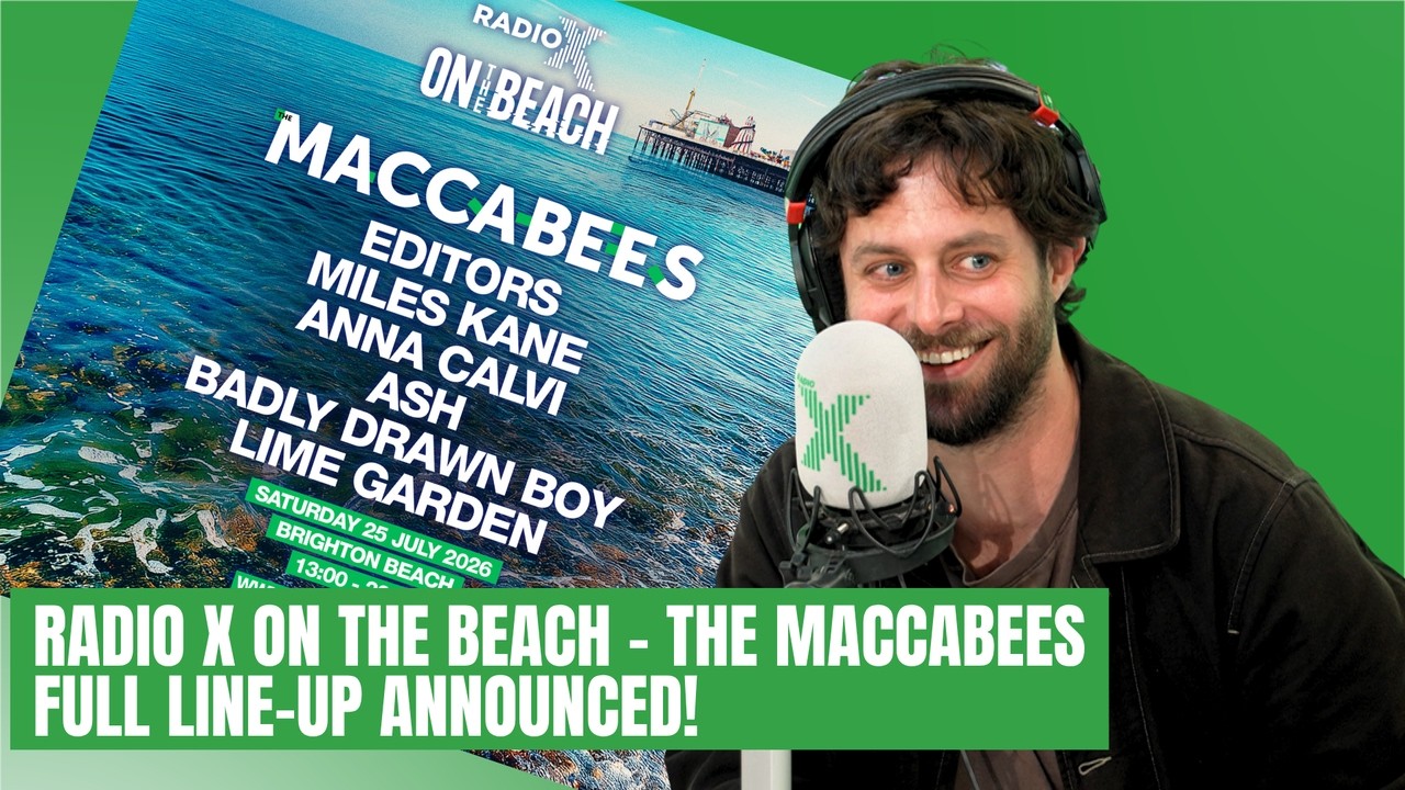 Video thumbnail for Radio X On The Beach with The Maccabees full line-up announcement!