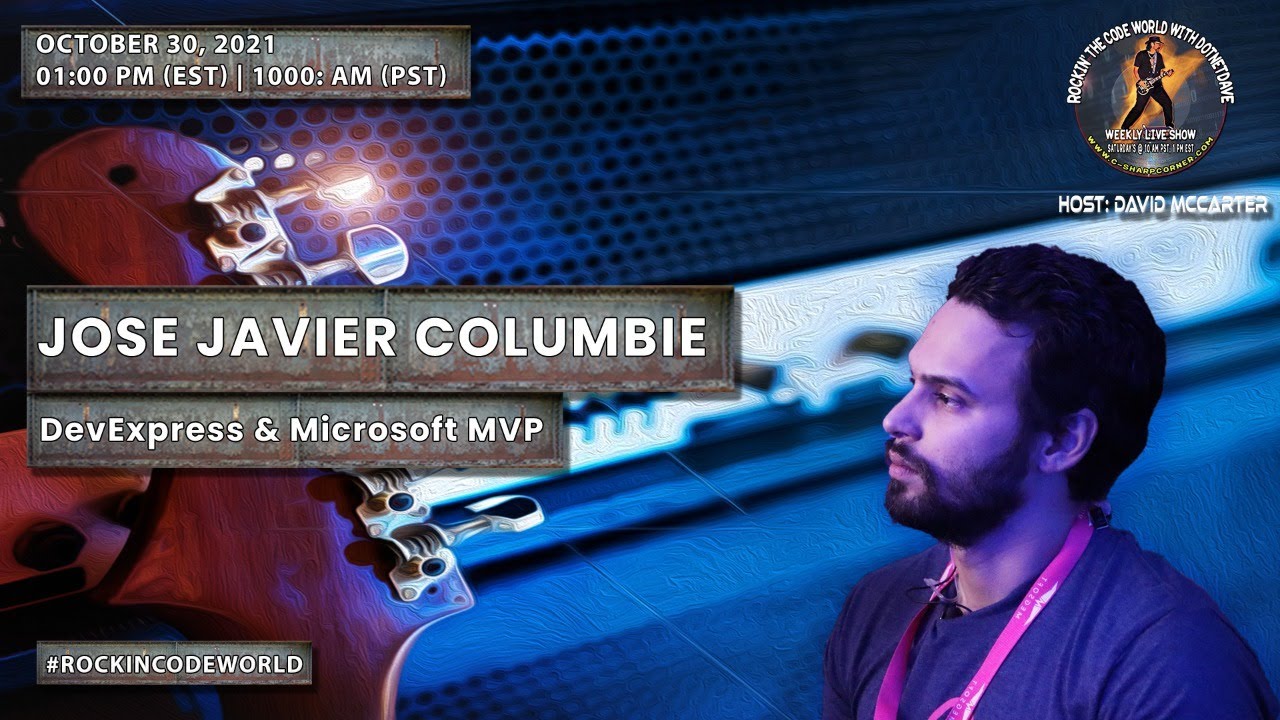 'Video thumbnail for Rockin’ The Code World with dotNetDave ft. Jose Javier Columbie - Ep. 41'