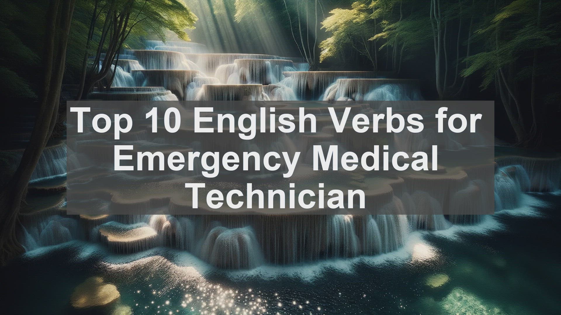 'Video thumbnail for Top 10 English Verbs for Emergency Medical Technician'