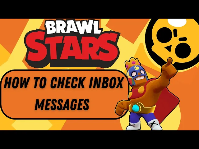 Video thumbnail for Brawl Stars How To Check Inbox